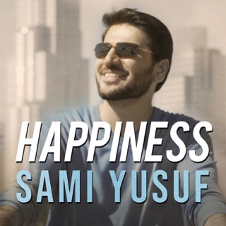 کاور آهنگ Happiness (Arabic Version) از Sami Yusuf