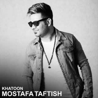 کاور آهنگ Ey Khanom Ft Ali Benton از Mostafa Taftish