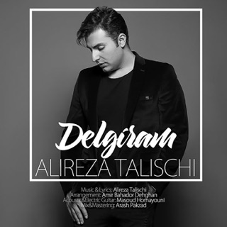 کاور آهنگ Delgiram از Alireza Talischi