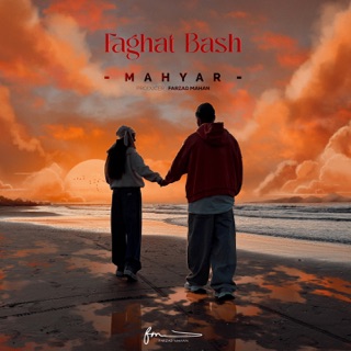 کاور آهنگ Faghat Bash از Mahyar & Farzad Mahan
