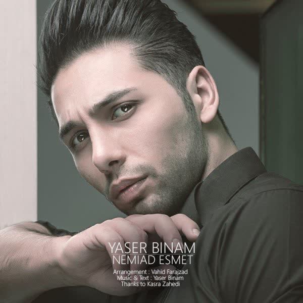 کاور آهنگ Nemiad Esmet از Yaser Binam