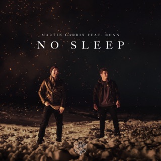 کاور آهنگ No Sleep (Official Video) از Martin Garrix