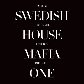 کاور آهنگ One (Your Name) [feat. Pharrell Williams] [Radio Edit] از Swedish House Mafia