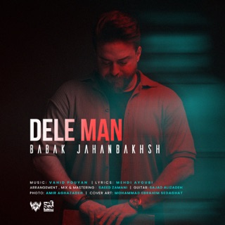 کاور آهنگ Dele Man از Babak Jahanbakhsh
