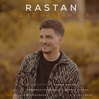 کاور آهنگ Ta Ke Hastam Bia از Rastan