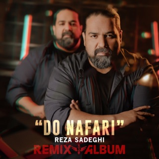 کاور آهنگ Do Nafari (Ali Sattari & Behnam Beat Remix) از Reza Sadeghi