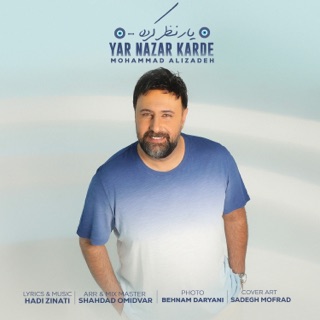 کاور آهنگ Yar Nazar Karde از Mohammad Alizadeh