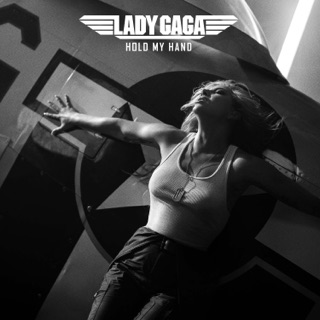 کاور آهنگ Hold My Hand (From “Top Gun: Maverick”) [Official Music Video] از Lady Gaga