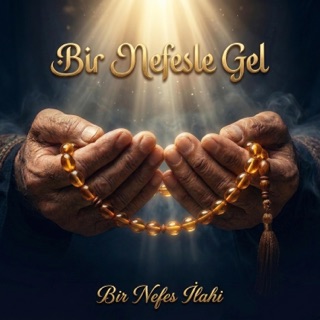 کاور آهنگ Bir Nefes Kadar از Bir Nefes İlahi