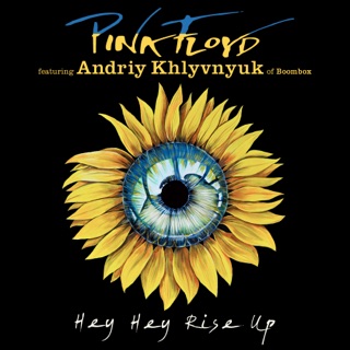 کاور آهنگ Hey Hey Rise Up (feat. Andriy Khlyvnyuk of Boombox) از Pink Floyd
