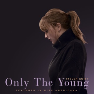 کاور آهنگ Only The Young (Featured in Miss Americana) از Taylor Swift