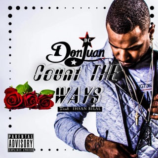 کاور آهنگ Count the Ways (feat. Ihsan Bilal) از D.C. Don Juan