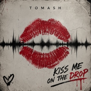 کاور آهنگ Kiss me on the drop از Tomash