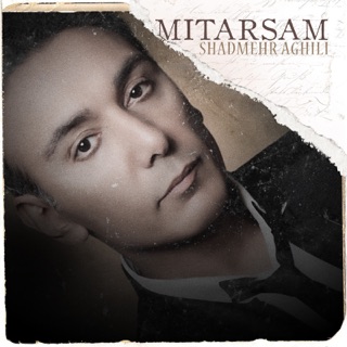 کاور آهنگ Mitarsam از Shadmehr Aghili