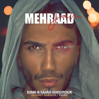 کاور آهنگ Mehraad Jam Ghamet Nabashe Remix remix از Mehraad Jam