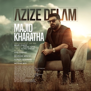 کاور آهنگ Azize Delam از Majid Kharatha