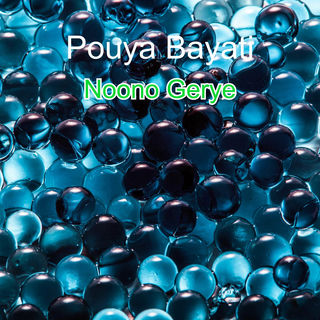 کاور آهنگ Noono Gerye از Pouya Bayati