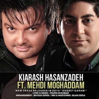 کاور آهنگ Dooset Daram (feat. Mehdi Moghaddam) از Kiarash Hasanzadeh