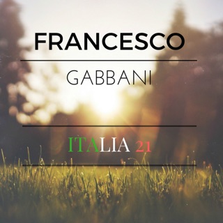 کاور آهنگ Italia 21 از Francesco Gabbani