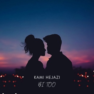 کاور آهنگ Bi Too از KAMI HEJAZI