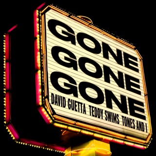 کاور آهنگ Gone Gone Gone از David Guetta, Teddy Swims & Tones And I