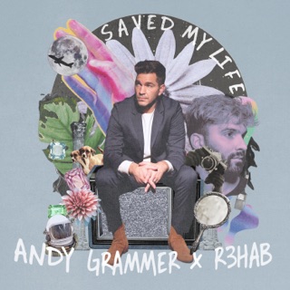 کاور آهنگ Saved My Life از Andy Grammer & R3HAB