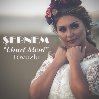کاور آهنگ Unut mən از Sebnem Tovuzlu