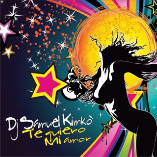 کاور آهنگ Te Quiero Mi Amor (Jack Mazzoni e Bobo Landi Remix) از DJ Samuel Kimkò